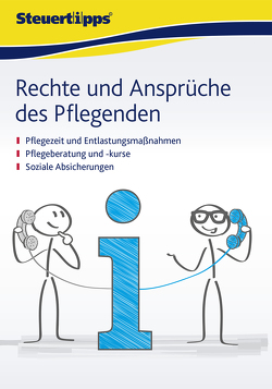 Rechte und Ansprüche des Pflegenden