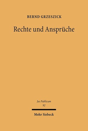 Rechte und Ansprüche von Grzeszich,  Bernd