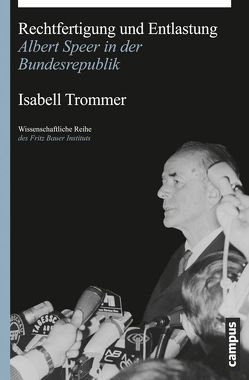 Rechtfertigung und Entlastung von Trommer,  Isabell