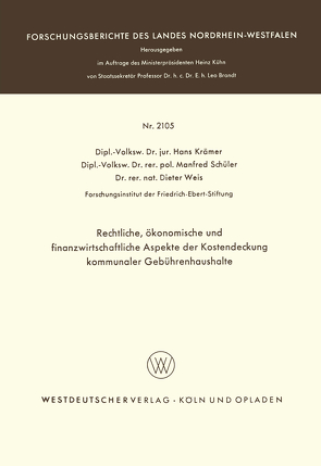 Rechtliche, ökonomische und finanzwirtschaftliche Aspekte der Kostendeckung kommunaler Gebührenhaushalte von Krämer,  Hans