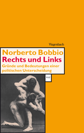 Rechts und Links von Bobbio,  Noberto, Kahn,  Moshe