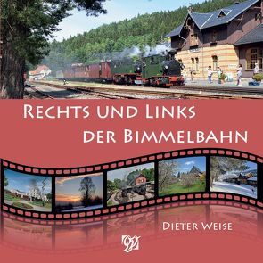 Rechts und links der Bimmelbahn von Weise,  Dieter