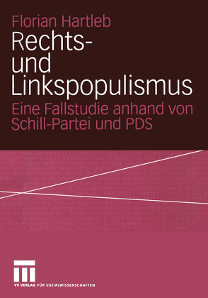 Rechts- und Linkspopulismus von Hartleb,  Florian