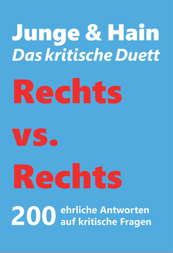 Rechts vs. Rechts von Hain,  Peter, Junge,  Uwe