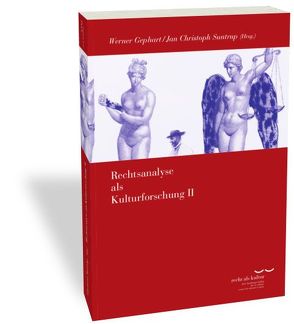 Rechtsanalyse als Kulturforschung II von Gephart,  Werner, Suntrup,  Christoph