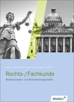 Rechtsanwalts- und Notarfachangestellte von Besier,  Petra, Beuscher,  Stefanie, Graf,  Michael, Mecke,  Horst, Sauer,  Rositha, Selgert,  Thomas, Seubert,  Klaus