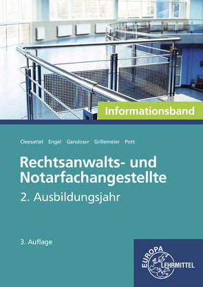 Rechtsanwalts- und Notarfachangestellte, Informationsband von Cleesattel,  Thomas, Engel,  Günter, Gansloser,  Joachim, Grillemeier,  Sandra, Pott,  Elvira