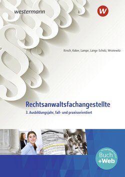 Rechtsanwaltsfachangestellte von Kirsch,  Christine, Kober,  Martina, Lampe,  Daniela, Lange-Scholz,  Elke, Wronewitz,  Petra