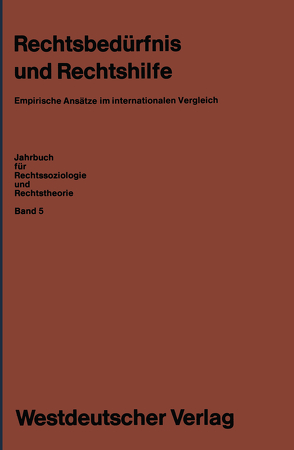 Rechtsbedürfnis und Rechtshilfe von Blankenburg,  Erhard, Kaupen,  Wolfgang