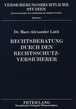 Rechtsberatung durch den Rechtsschutzversicherer von Lüth,  Marc-Alexander