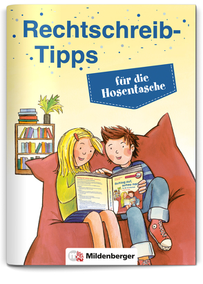 Rechtschreib-Tipps für die Hosentasche von Brandau,  Nicole, Drecktrah,  Stefanie, Geiger,  Rainer, Hecht,  Ingrid, Mildenberger,  Frank, Treiber,  Heike, Wetzel,  Jutta