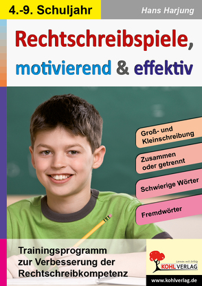 Rechtschreibspiele, motivierend & effektiv von Harjung,  Hans