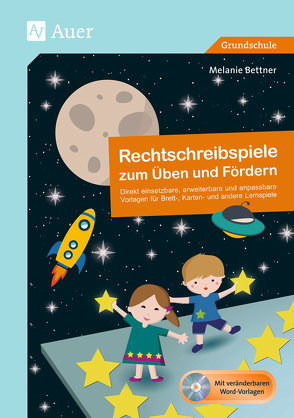 Rechtschreibspiele zum Üben und Fördern von Bettner,  Melanie