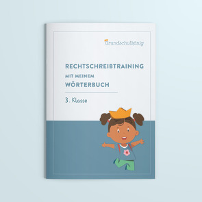 Rechtschreibtraining mit dem Wörterbuch, 3. Klasse von Geigl,  Magdalena, Mahl,  Anja