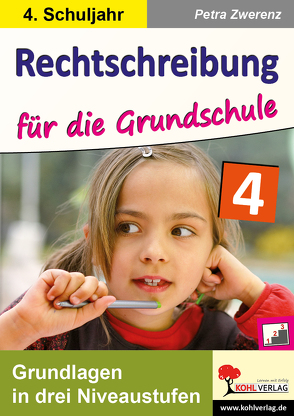 Rechtschreibung für die Grundschule / Klasse 4 von Zwerenz,  Petra