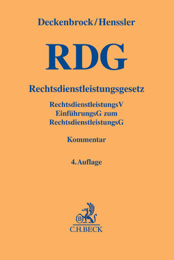 Rechtsdienstleistungsgesetz von Deckenbrock,  Christian, Dötsch,  Wolfgang, Dux-Wenzel,  Borbála, Henssler,  Martin, Rillig,  Melanie, Seichter,  Dirk