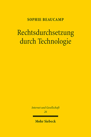 Rechtsdurchsetzung durch Technologie von Beaucamp,  Sophie