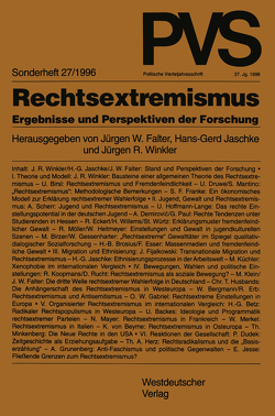 Rechtsextremismus von Falter,  Jürgen W., Jaschke,  Hans-Gerd, Winkler,  Jürgen R.