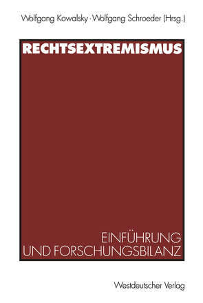 Rechtsextremismus von Kowalsky,  Wolfgang, Schroeder,  Wolfgang