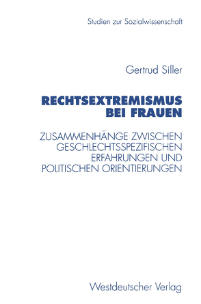 Rechtsextremismus bei Frauen von Siller,  Gertrud