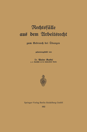 Rechtsfälle aus dem Arbeitsrecht von Kaskel,  Walter