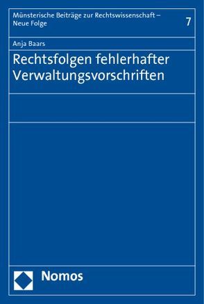 Rechtsfolgen fehlerhafter Verwaltungsvorschriften von Baars,  Anja
