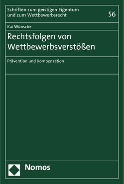 Rechtsfolgen von Wettbewerbsverstößen von Wünsche,  Kai