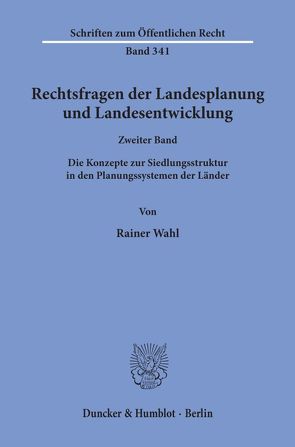 Rechtsfragen der Landesplanung und Landesentwicklung. von Wahl,  Rainer