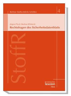 Rechtsfragen des Sicherheitsdatenblattes von Fluck,  Jürgen, Wintterle,  Markus