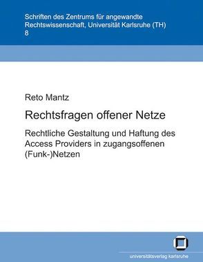 Rechtsfragen offener Netze von Mantz,  Reto