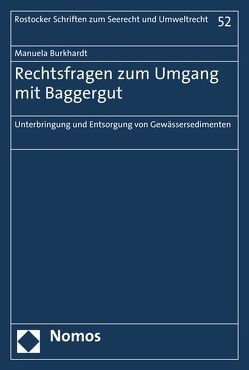 Rechtsfragen zum Umgang mit Baggergut von Burkhardt,  Manuela