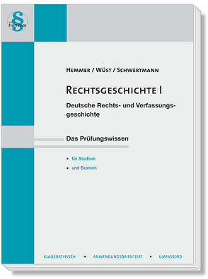 Rechtsgeschichte I von Hemmer,  Karl-Edmund, Knecht, Schwertmann, Wüst,  Achim