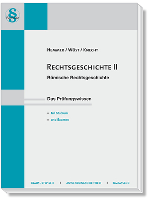 Rechtsgeschichte II von Hemmer,  Karl-Edmund, Knecht, Wüst,  Achim