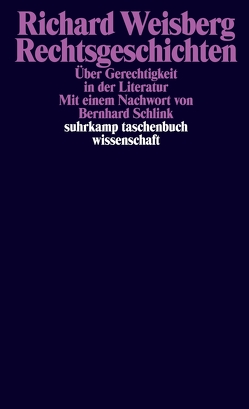 Rechtsgeschichten von Popp,  Walter, Schlink,  Bernhard, Weisberg,  Richard