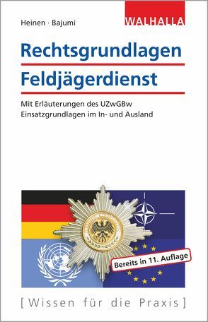 Rechtsgrundlagen Feldjägerdienst von Bajumi,  Alexander, Heinen,  Johannes