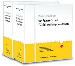 Rechtshandbuch für Frauen- und Gleichstellungsbeauftragte von Berghahn,  Sabine, Schultz,  Ulrike