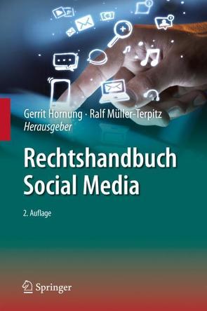 Rechtshandbuch Social Media von Hornung,  Gerrit, Müller-Terpitz,  Ralf