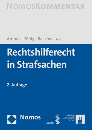 Rechtshilferecht in Strafsachen von Ambos,  Kai, Koenig,  Stefan, Rackow,  Peter