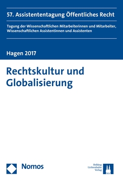 Rechtskultur und Globalisierung von Fischer,  Jens, Haaß,  Stefanie K., Herberg,  Johanna F., Holljesiefken,  Anke, Kracht,  Stefan, Piecha,  Sebastian, Safoklov,  Yury