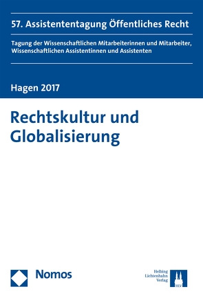 Rechtskultur und Globalisierung von Fischer,  Jens, Haaß,  Stefanie K., Herberg,  Johanna F., Holljesiefken,  Anke, Kracht,  Stefan, Piecha,  Sebastian, Safoklov,  Yury