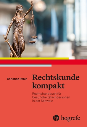 Rechtskunde kompakt von Peter,  Christian