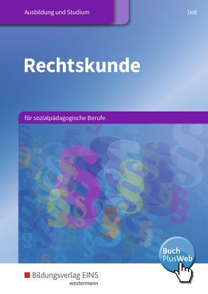 Rechtskunde / Rechtskunde für sozialpädagogische Berufe von Doll,  Erhard