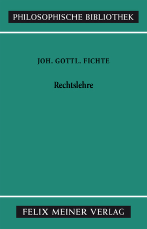 Rechtslehre von Fichte,  Johann Gottlieb, Schottky,  Richard