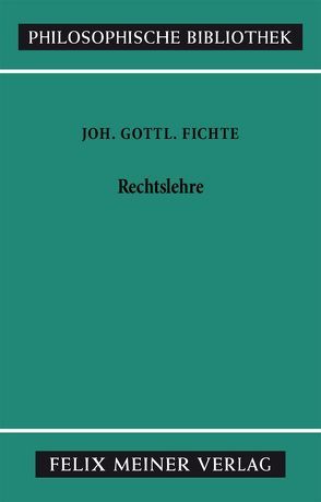 Rechtslehre von Fichte,  Johann Gottlieb, Schottky,  Richard