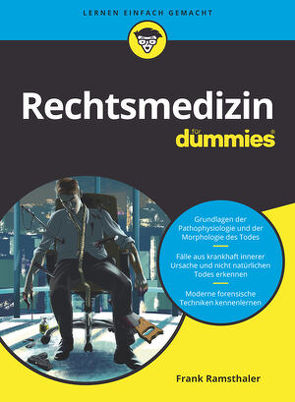 Rechtsmedizin für Dummies von Ramsthaler,  Frank