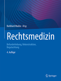 Rechtsmedizin von Madea,  Burkhard