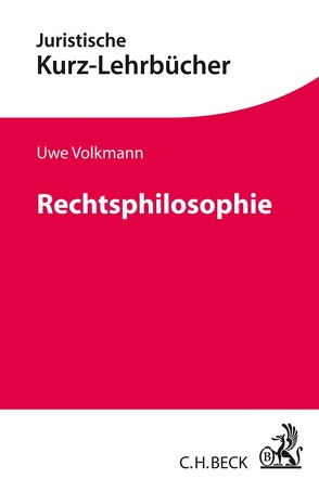 Rechtsphilosophie von Volkmann,  Uwe