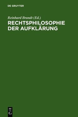 Rechtsphilosophie der Aufklärung von Brandt,  Reinhard