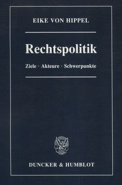 Rechtspolitik. von Hippel,  Eike von