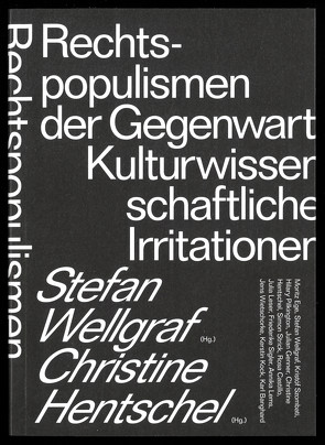 Rechtspopulismen der Gegenwart von Hentschel,  Christine, Wellgraf,  Stefan